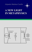 A New Light In Metaphysics B08NYJ26CF Book Cover