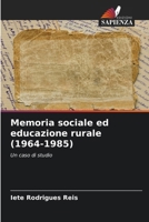 Memoria sociale ed educazione rurale (1964-1985) (Italian Edition) 6203521442 Book Cover