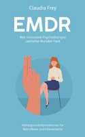 Emdr: Wie innovative Psychotherapie seelische Wunden heilt 3757805305 Book Cover