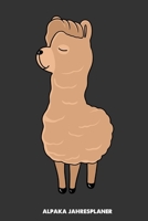 Alpaka Jahresplaner: A5 Jahresplaner Kalender Wochenplaner Organizer Terminkalender Alpaka, Tier, Alpakas, s��e Tiere Planer - Geschenkidee f�r Alpaka Besitzer, 105 Seiten - 52 Wochen ca. Din A5 (6x9) 1676259899 Book Cover