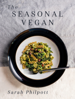 The Seasonal Vegan 178172587X Book Cover
