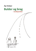 Bulder og brag: - vendepunkter 8743032389 Book Cover