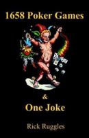 1658 Poker Games and One Joke 1593301332 Book Cover