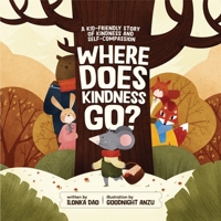 Where Does Kindness Go ? B0C1J2MMCP Book Cover