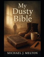 My Dusty Bible B0F5QCG1P1 Book Cover