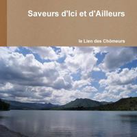 Saveurs d'Ici et d'Ailleurs 1291977902 Book Cover