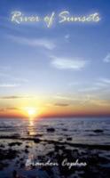 River of Sunsets 1434360245 Book Cover
