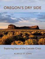 Oregon's Dry Side: Exploring East of the Cascade Crest