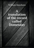 A Translation of the Record Called Domesday 1010263013 Book Cover