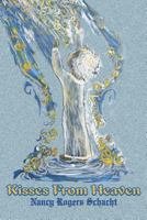 Kisses from Heaven 1616337141 Book Cover