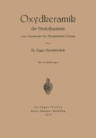 Oxydkeramik Der Einstoffsysteme Vom Standpunkt Der Physikalischen Chemie 3540013431 Book Cover