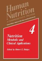 Human Nutrition: A Comprehensive Treatise Volume 4: Nutrition (Human Nutrition : a Comprehensive Treatise Vol 4) 0306402033 Book Cover