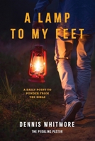 A Lamp to My Feet: A Daily Point to Ponder from the Bible B0GNN9SJ1W Book Cover
