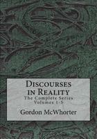 Discourses In Reality 1548590290 Book Cover