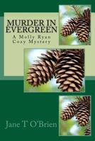 Murder in Evergreen 1544764383 Book Cover