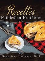 Recettes Faibles en Prot�ines 0228811473 Book Cover
