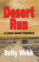Desert Run (Lena Jones Mysteries) 1590582349 Book Cover