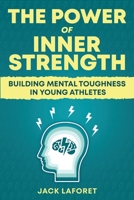The Power Of Inner Strength 1067034692 Book Cover