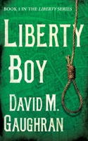 Liberty Boy 9187109395 Book Cover