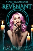 Revenant (A Spirit Realm Novel) B0F2RXLT76 Book Cover