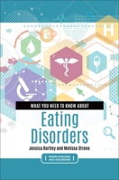 What You Need to Know about Eating Disorders B0FKMJ3L3X Book Cover