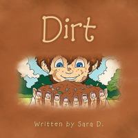 Dirt 1456810863 Book Cover