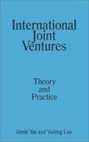 International Joint Ventures: Theory and Practice 0765604736 Book Cover