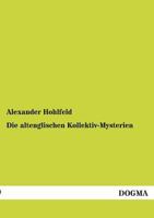 Die Altenglischen Kollektiv-Mysterien 1173125078 Book Cover