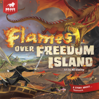 Flames Over Freedom Island: Christian Kids Book, Ages 4-8 1967002746 Book Cover