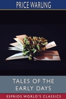 Tales of the Early Days 1920899057 Book Cover