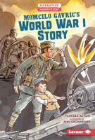 Momcilo Gavric's World War I Story 1512456799 Book Cover