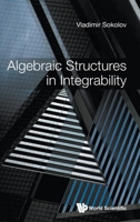 Algebraic Structures in Integrability: Foreword by Victor Kac 9811219648 Book Cover