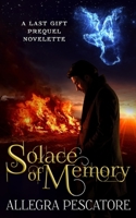 Solace of Memory 1952348064 Book Cover