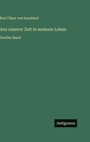 Aus unserer Zeit in meinem Leben: Zweiter Band 3563958769 Book Cover