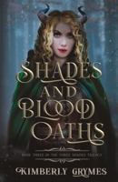 Shades and Blood Oaths 1965225063 Book Cover