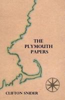 The Plymouth Papers 0615956912 Book Cover