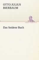 Das Seidene Buch 3842403526 Book Cover