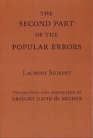 The Second Part of the Popular Errors 0817307583 Book Cover