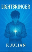 Lightbringer 154555627X Book Cover