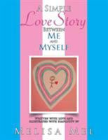 A Simple Love Story Between Me and Myself 1514476339 Book Cover