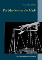 Die Marionetten der Macht: Der Countdown zum 3. Weltkrieg 3740734159 Book Cover