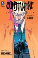 Constantine: The Hellblazer, Volume 1: Going Down 1401259723 Book Cover