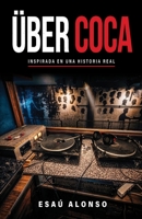Über Coca (Spanish Edition) 8409867761 Book Cover
