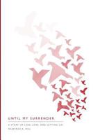 Until My Surrender 1364043246 Book Cover