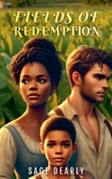 Fields Of Redemption B0DRQT33N1 Book Cover