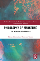 Philosophy of Marketing: The New Realist Approach 1032072342 Book Cover