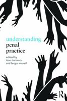 Understanding Penal Practice 1138922412 Book Cover