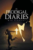 The Prodigal Diaries 1635255678 Book Cover