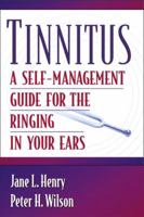 Tinnitus: A Self-Management Guide for the Ringing in Your Ears 0205315372 Book Cover
