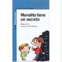 Manolito tiene un secreto 8420447544 Book Cover